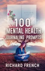 Cover of 100 Mental Health Journaling Prompts