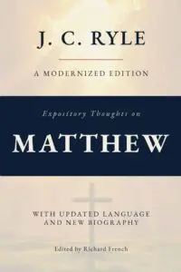 Cover of Expository Thoughts on the Gospel of Matthew (Annotated)