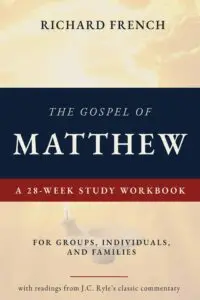 Cover of The Gospel of Matthew: A 28-Week Study Workbook
