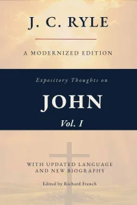 Cover of Expository Thoughts on the Gospel of John, Vol. I (Annotated)