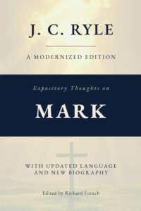 Expository Thoughts on the Gospel of Mark (Annotated), published by Indie Pen Press