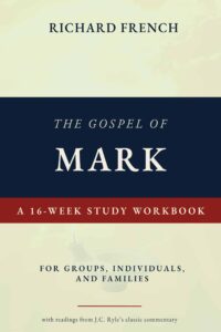 The Gospel of Mark: A 16-Week Study Workbook, published by Indie Pen Press