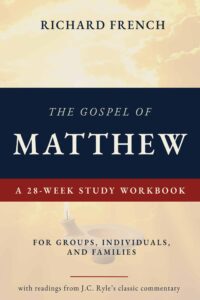 The Gospel of Matthew: A 28-Week Study Workbook, published by Indie Pen Press